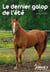 Le dernier galop de l'été