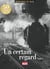 Un certain regard
