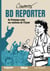 BD reporter - du printemps arabe aux coulisses de l'Elysée