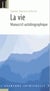 La vie - manuscrit autobiographique