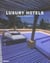 Luxury hotels beach resorts