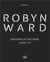 Robyn Ward : Walking in the dark