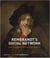 Rembrandt's social network family friends and acquaintances