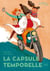 La capsule temporelle