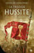 La trilogie hussite Tome 2 : les guerriers de Dieu