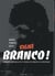 Signé branco ! - comment crépuscule est devenu un symbole de résistance