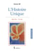 L HISTOIRE UNIQUE MA VIE - TA VIE