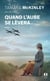 Quand l'aube se lèvera