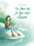 Le jour où... Tome 8 : Je me suis choisie