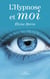L'Hypnose et moi