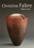 Christine Fabre. objets rêvés