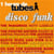 1 Heure De Tubes : Disco Funk