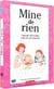 Mine de rien - Catherine Dolto-Tolitch s'adresse aux tous-petits