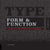 Type form & function