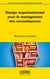 Design organisationnel pour le management des connaissances