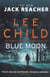 BLUE MOON: (JACK REACHER 24)