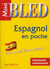 MINI BLED : espagnol en poche