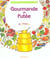 Gourmande et futee