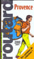 Guide du routard - provence 2000-2001