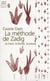 Méthode de Zadig - la trace, le fossile, la preuve