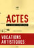 Actes de la recherche en sciences sociales n.168 : vocations artistiques