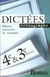 Dictees - orthographe - 4ème, 3ème - règles, exercices et corrigés