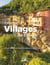 Visiter les villages de France : Plus de 260 villages d'exception à découvrir
