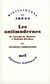 Les antimodernes - de Joseph de Maistre à Roland Barthes