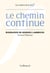 Le Chemin continue