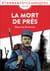 La mort de près