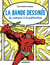 La bande dessineé - du scenario à la publication