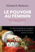Le pouvoir au féminin - Marie-Thérèse d'Autriche 1717-1780, l'impératrice-reine