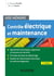 Aide-mémoire : contrôle électrique et maintenance