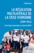 La résolution multilatérale de la crise ivoirienne (2004-2011) : d'une dispute domestique au dispositif ONUCI