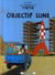 Les aventures de Tintin Tome 16 : objectif lune