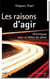 Les raisons d'agir