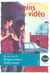 Temoins sur video