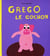 Grego le cochon