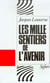 Les mille sentiers de l'avenir