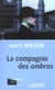 La compagnie des ombres