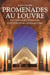 Promenades au Louvre en compagnie d'écrivains, d'artistes et de critiques d'art - En compagnie d'écrivains d'artistes et de critique