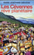 Les Cévennes, rêve planétaire