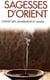 Sagesses d'orient - contes zen, bouddhistes et soufis