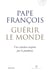 Guérir le monde