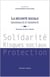 La sécurité sociale : universalité et modernité : approche de droit comparé