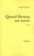 QUAND BERETTA EST MORTE