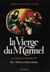 La vierge du Mont-Carmel : mystère et prophétie - Elie, Thérèse d'Avila, Fatima