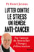 Lutter contre le stress - un remède anti-cancer