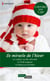 Le miracle de l'hiver - le cadeau qu'elle attendait - un noel magique - un bebe pour les fetes