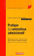 Pratique du contentieux administratif (2e édition)